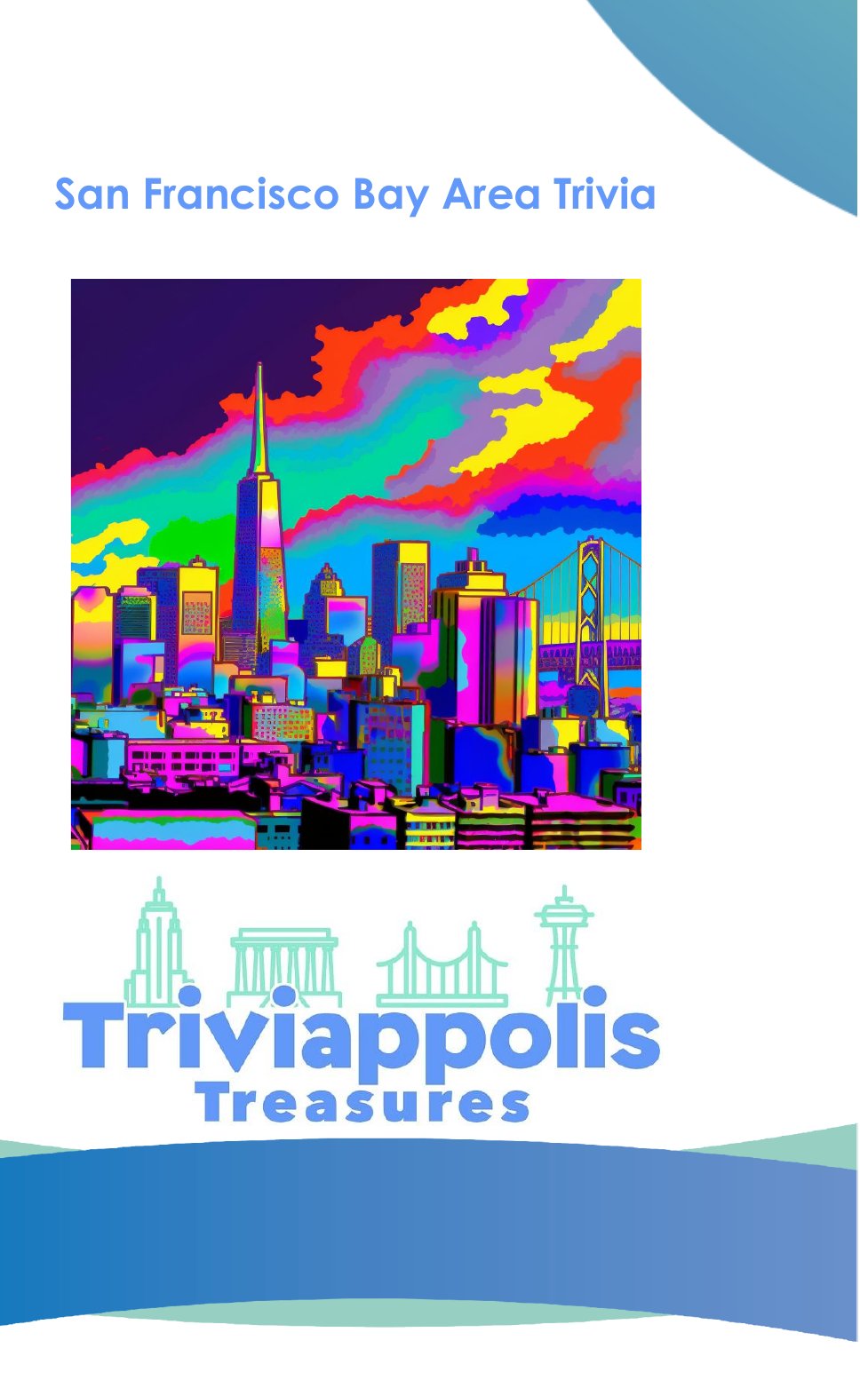 San Francisco Bay Area Trivia Book